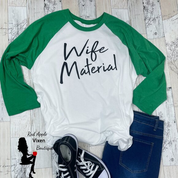 Tops - Wife Material Graphic Raglan Tee
